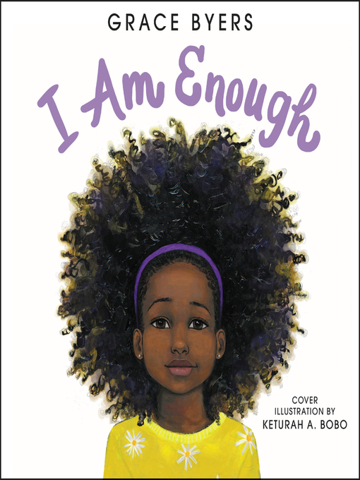 Title details for I Am Enough by Grace Byers - Wait list